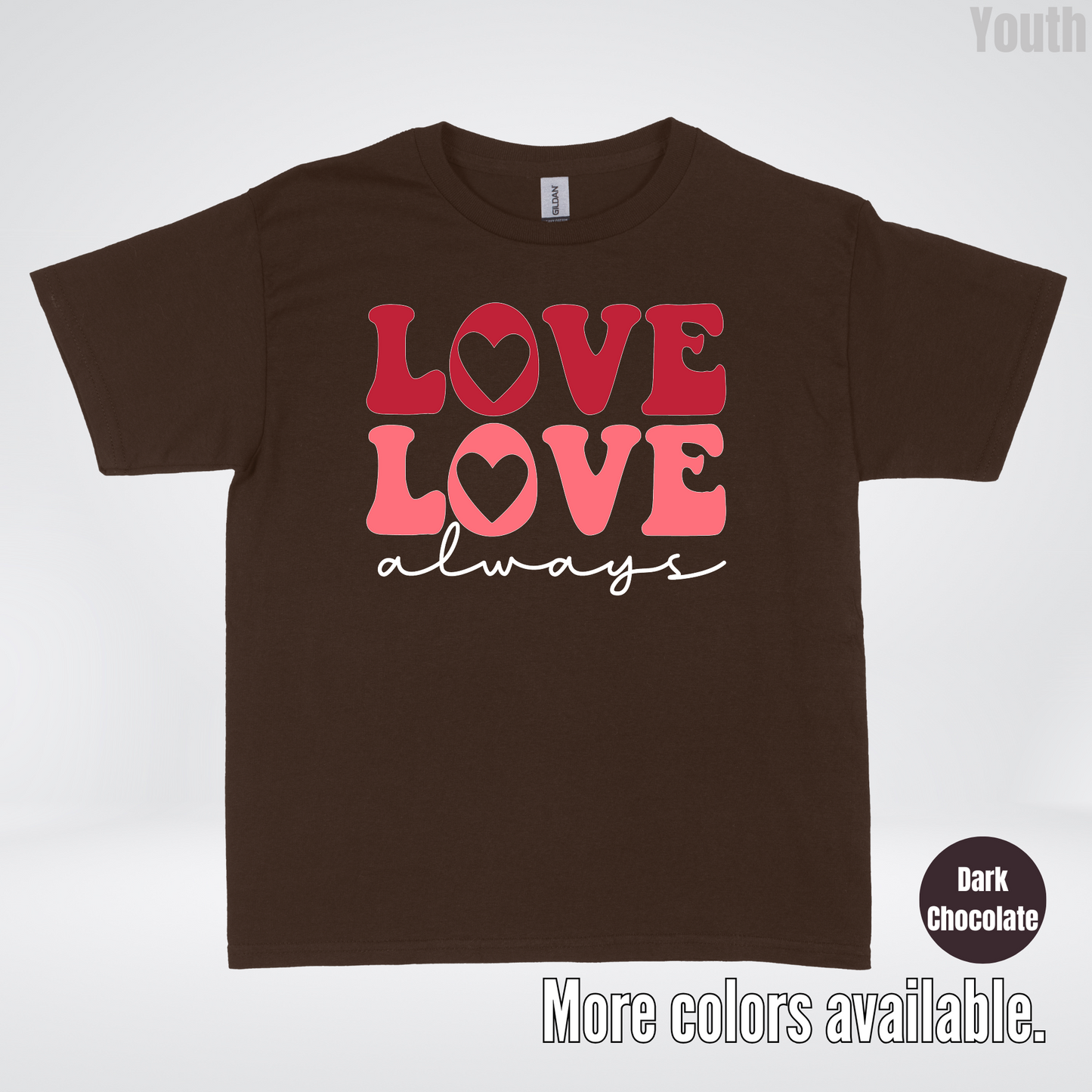 Love Love Always - White Always - Youth T-Shirt