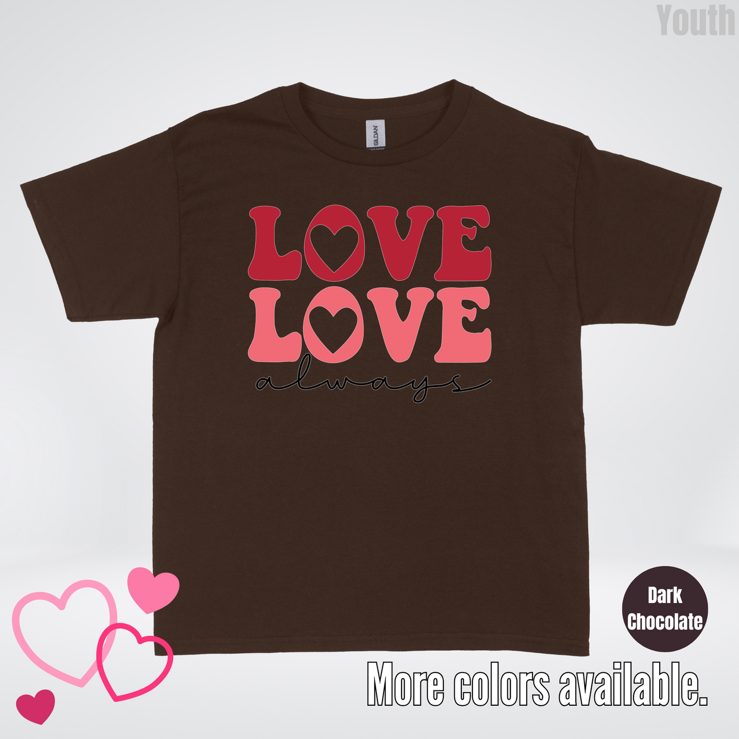 Love Love Always Youth T-Shirt