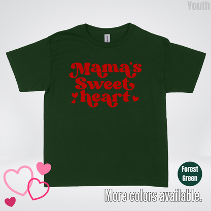 Mama's Sweet Heart Red Design Youth T-Shirt