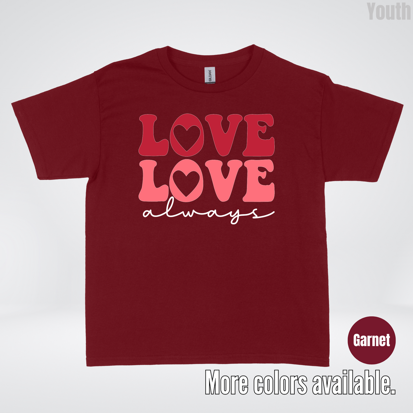 Love Love Always - White Always - Youth T-Shirt