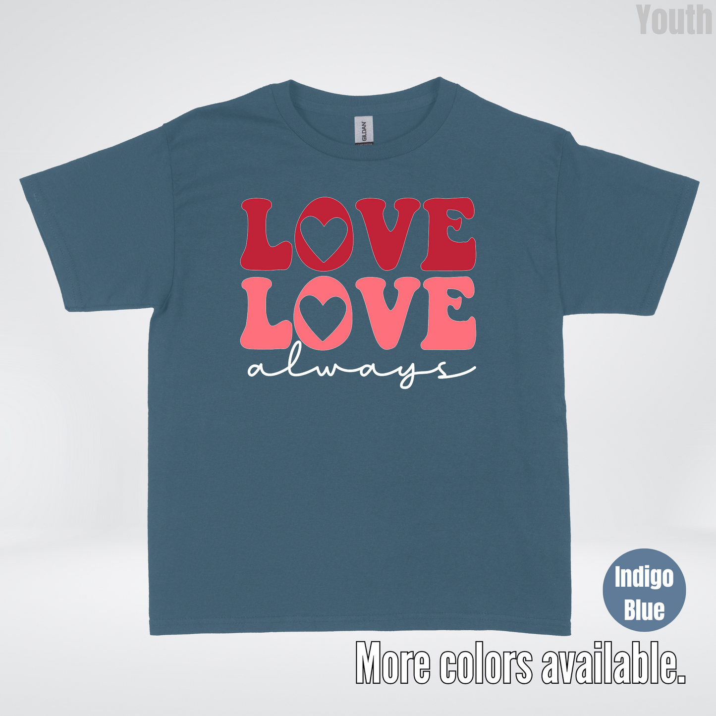 Love Love Always - White Always - Youth T-Shirt