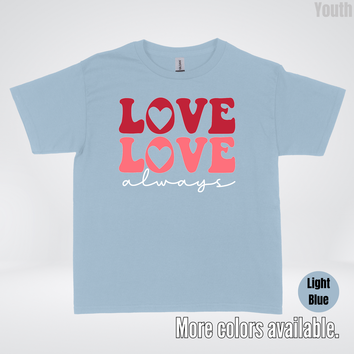 Love Love Always - White Always - Youth T-Shirt