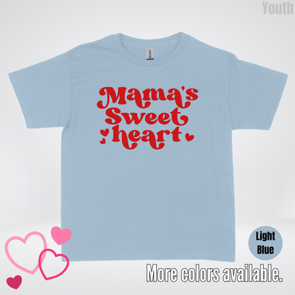 Mama's Sweet Heart Red Design Youth T-Shirt