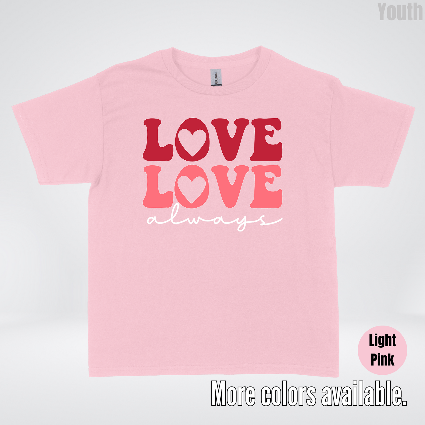 Love Love Always - White Always - Youth T-Shirt