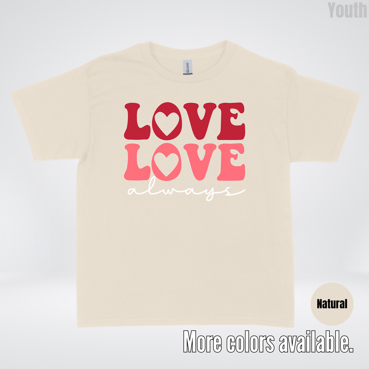 Love Love Always - White Always - Youth T-Shirt