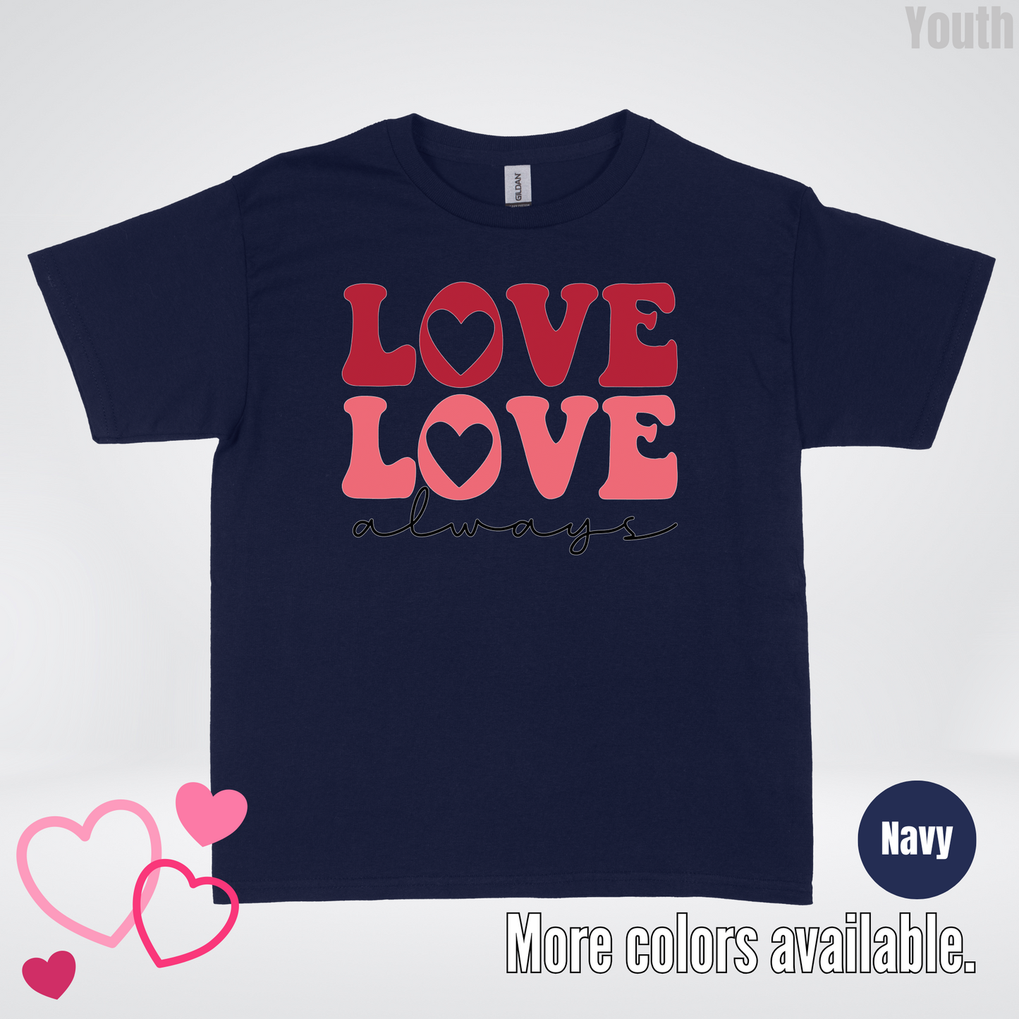 Love Love Always Youth T-Shirt