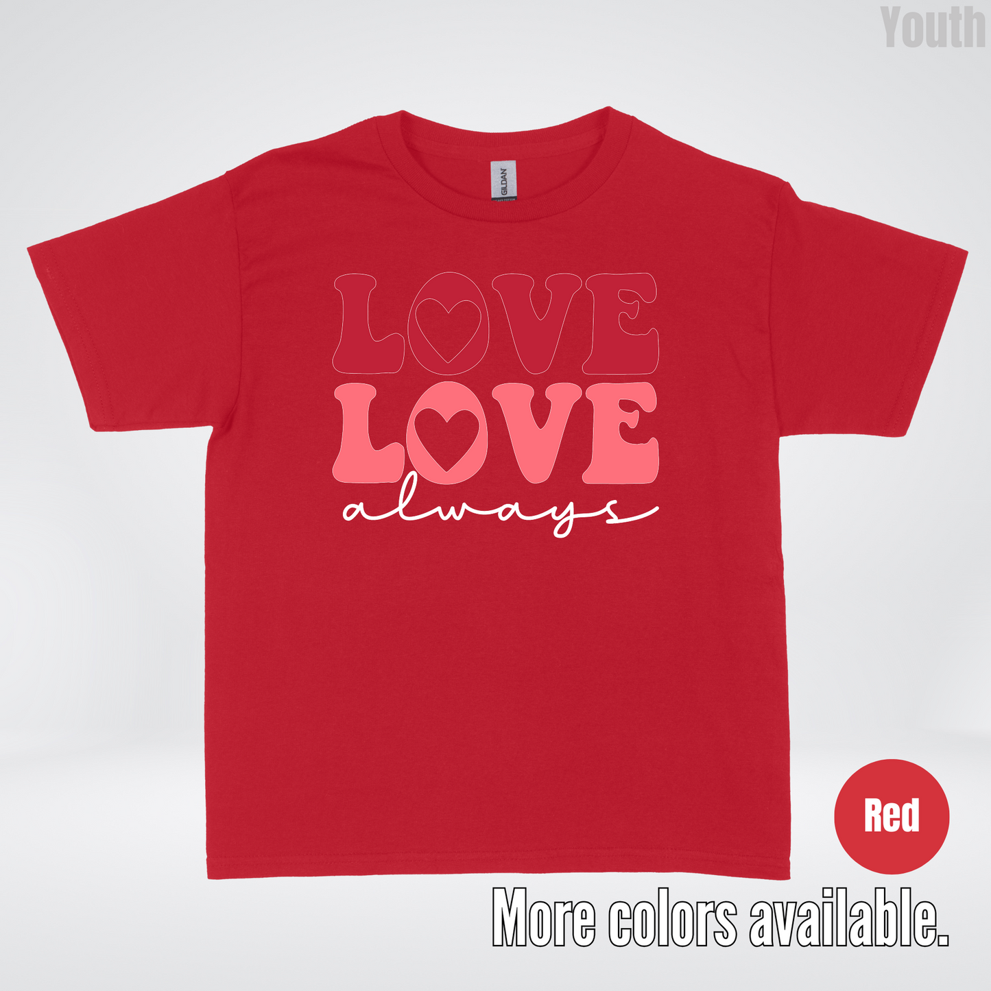 Love Love Always - White Always - Youth T-Shirt