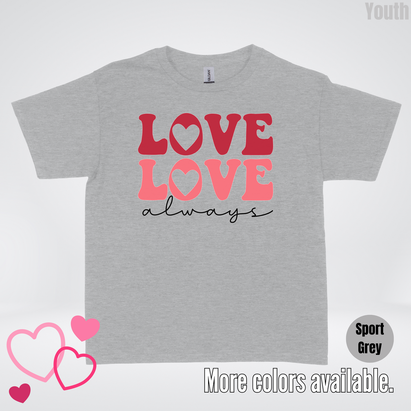 Love Love Always Youth T-Shirt