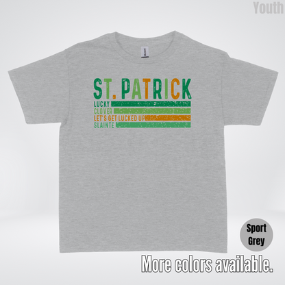 St. Patrick's Lucky Clover Let's Get Lucked Up Slainte St. Patrick's Day Youth T-Shirt