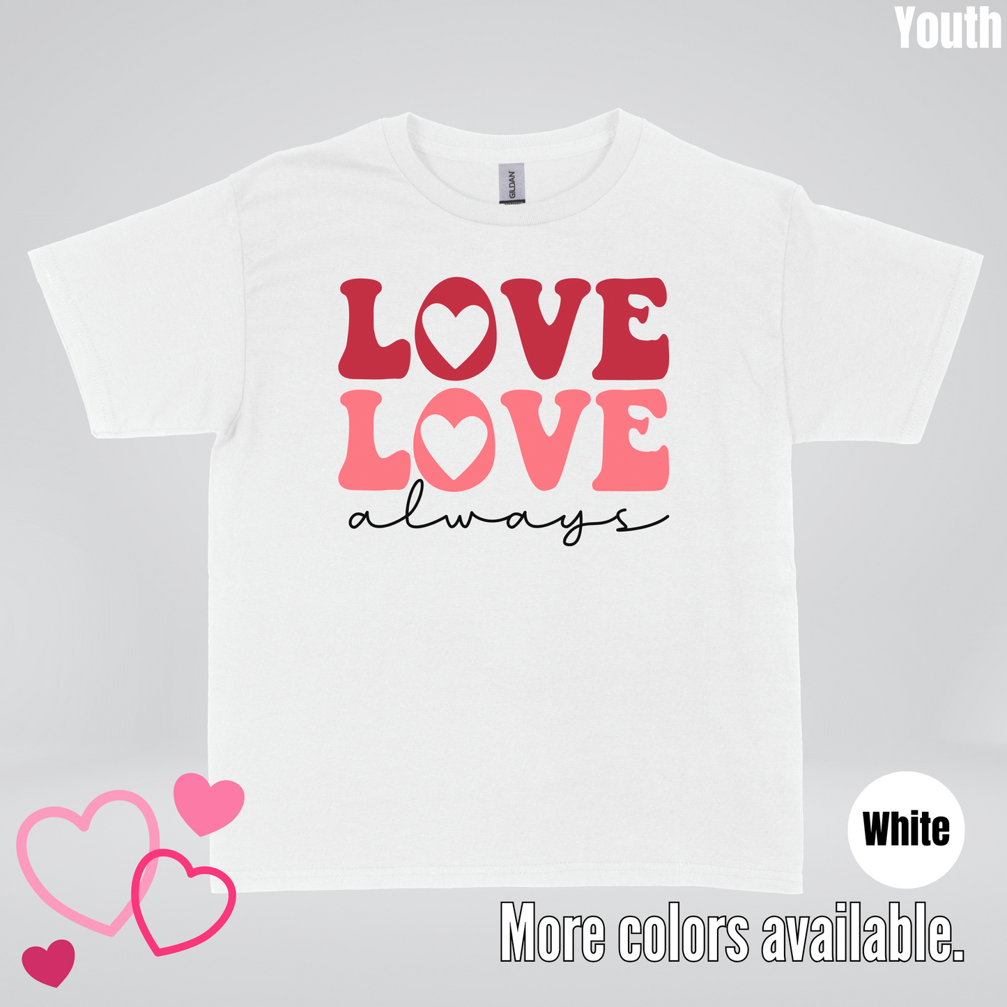 Love Love Always Youth T-Shirt