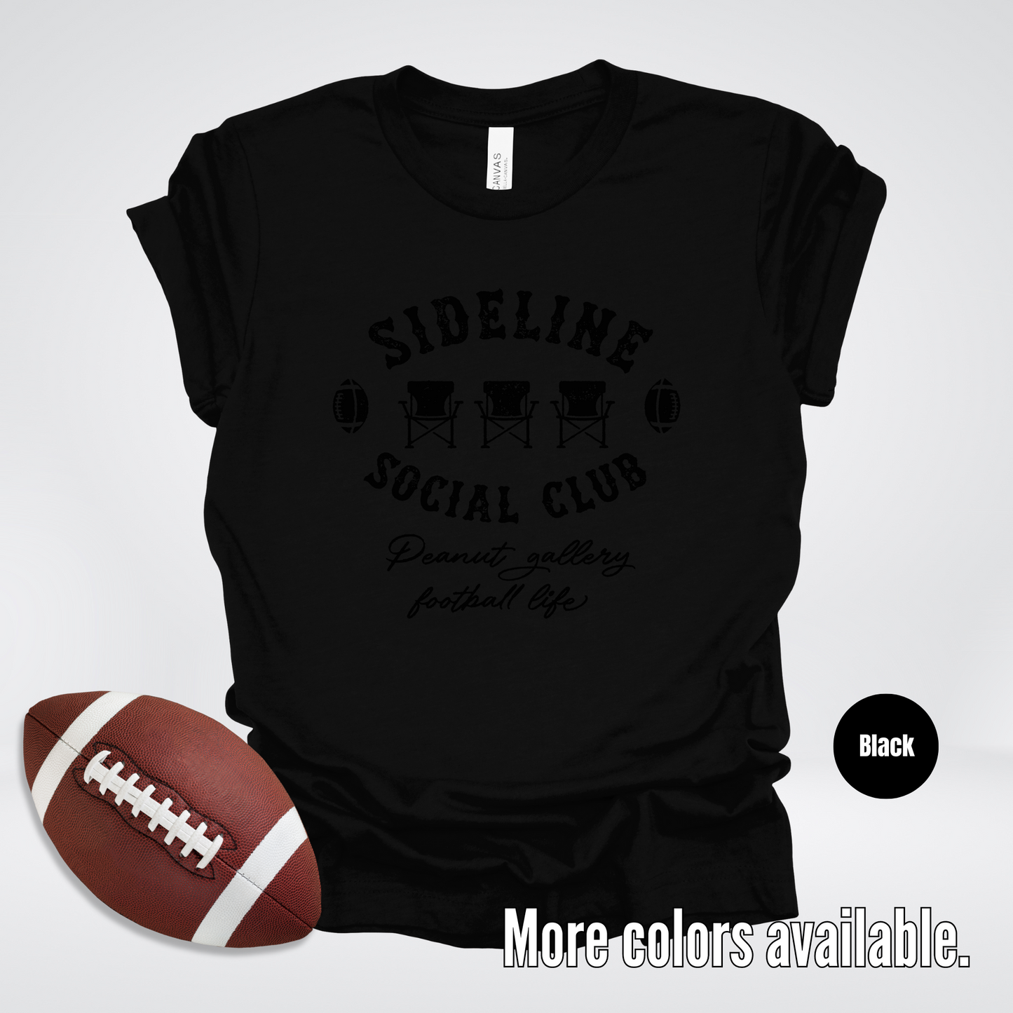 Sideline Social Club Peanut Gallery Football Life Black Design T-Shirt