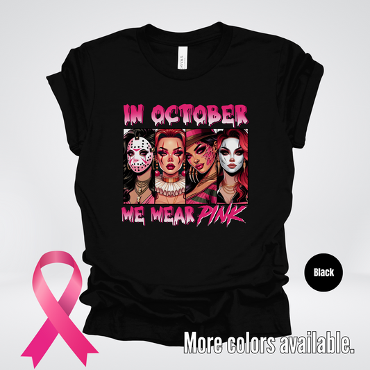 Halloween Bad Girls in October We Wear Pink Horror Movie Characters 2 T-Shirt