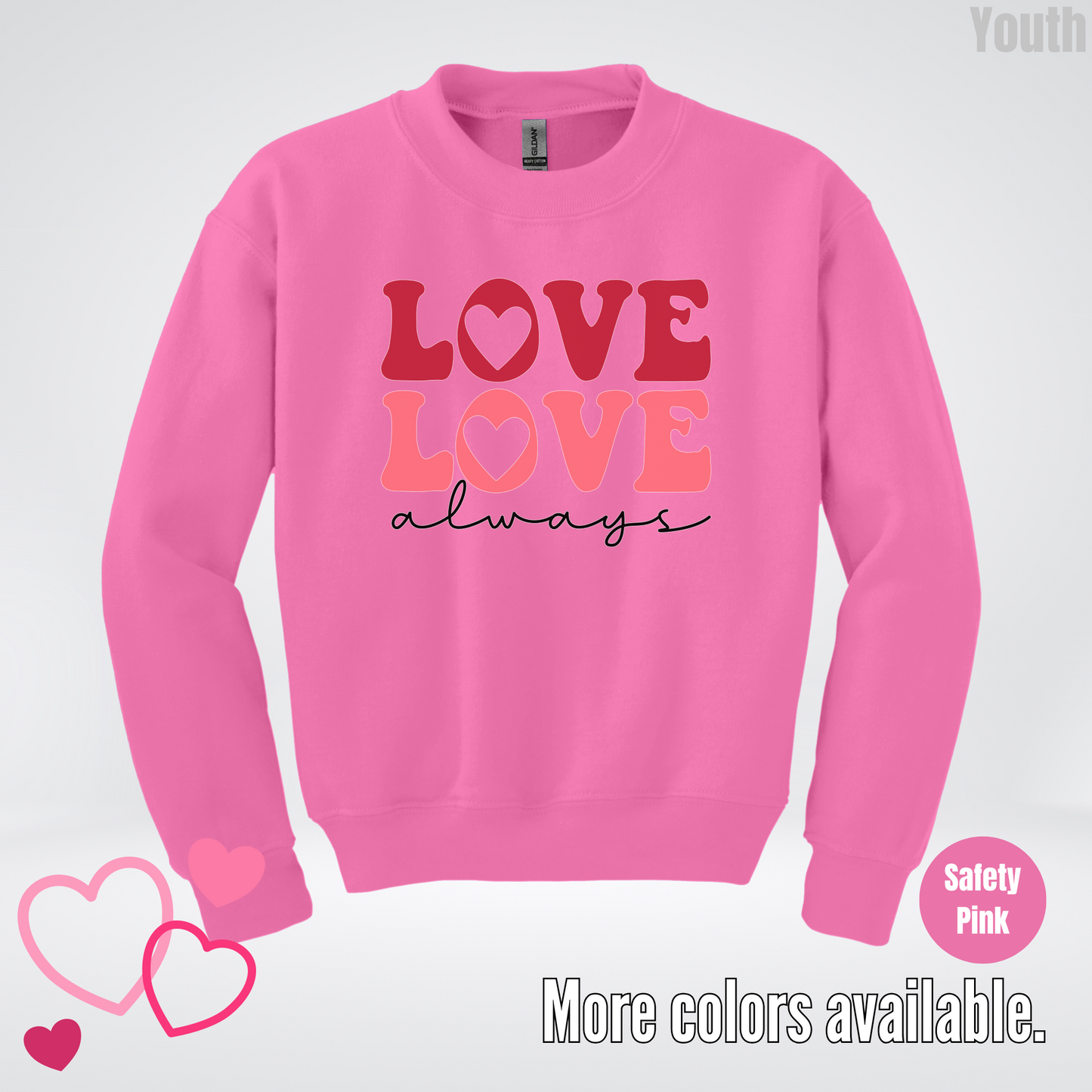 Love Love Always Youth Crewneck Sweatshirt