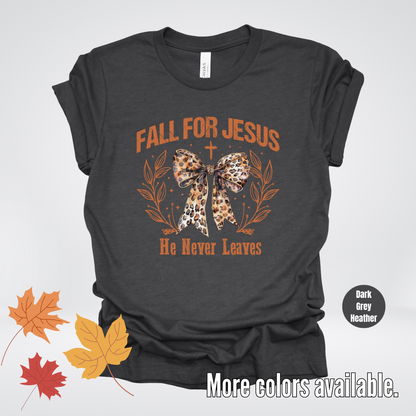 Fall For Jesus He Never Leaves Leopard Print Coquette T-Shirt