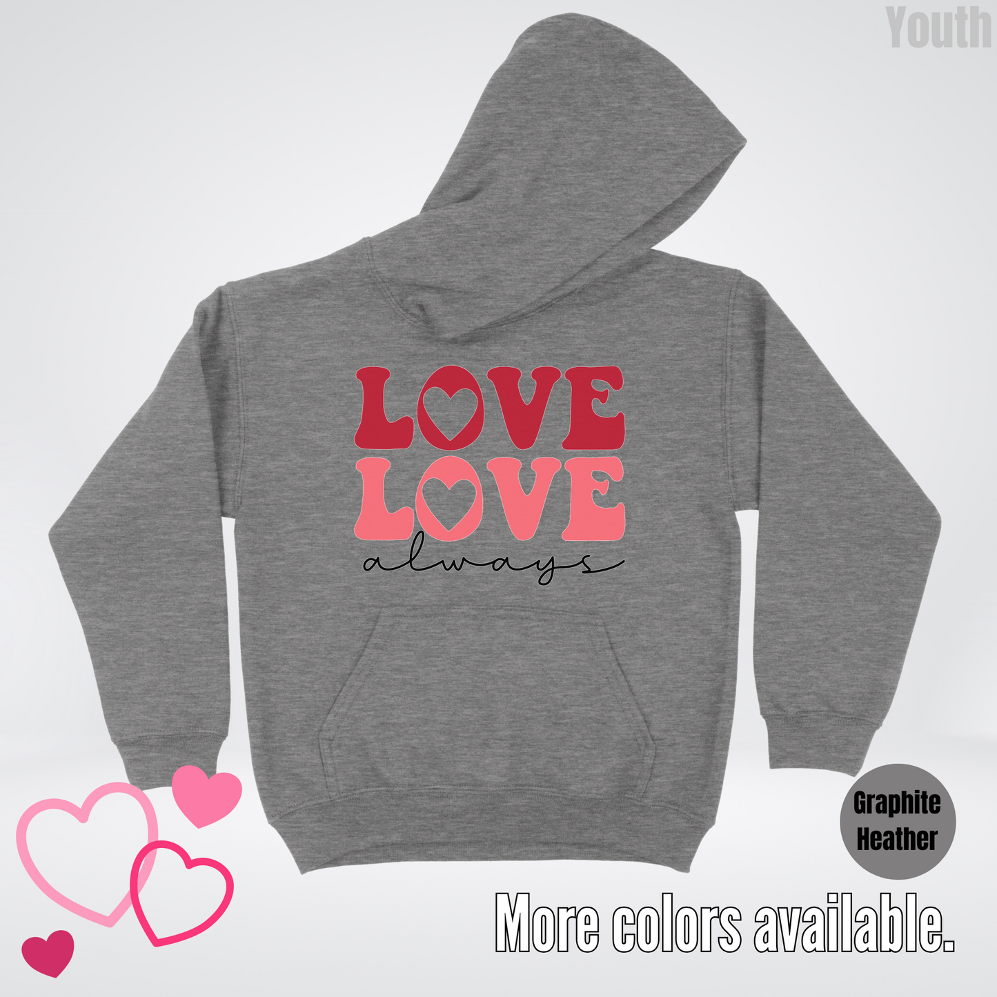 Love Love Always Youth Hoodie