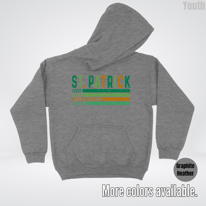St. Patrick's Lucky Clover Let's Get Lucked Up Slainte St. Patrick's Day Youth Hoodie
