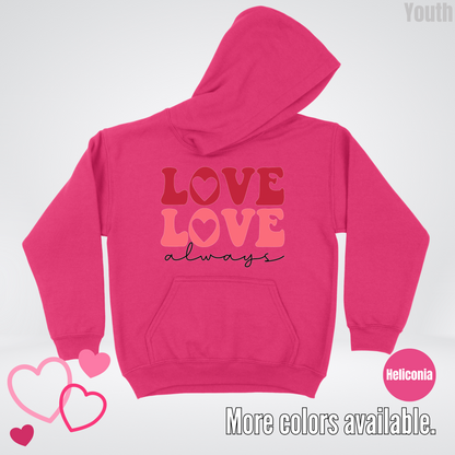 Love Love Always Youth Hoodie