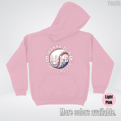 Wanna Be A Baller Shot Caller Youth Hoodie