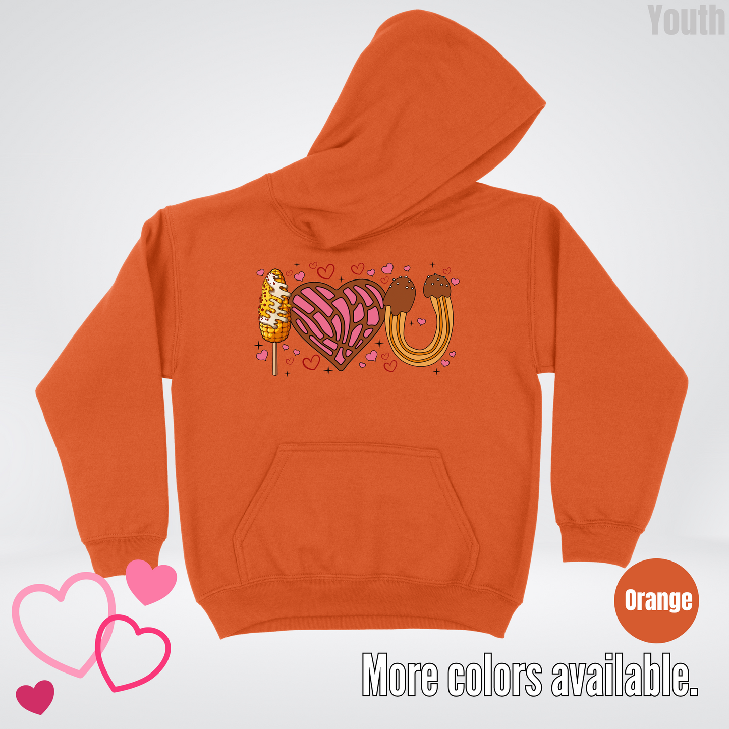 I Love You Elote Concha Churro Youth Hoodie