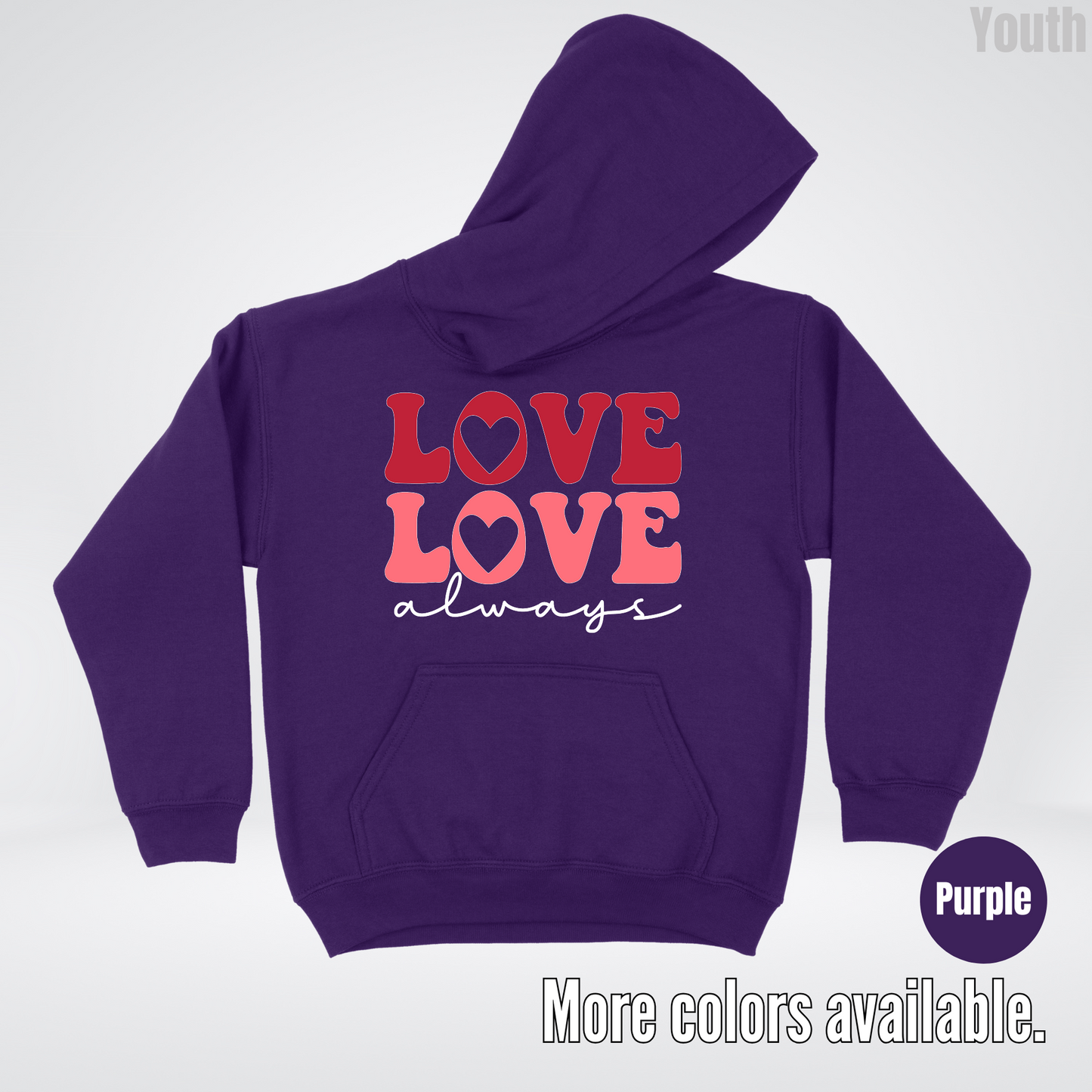 Love Love Always - White Always - Youth Hoodie