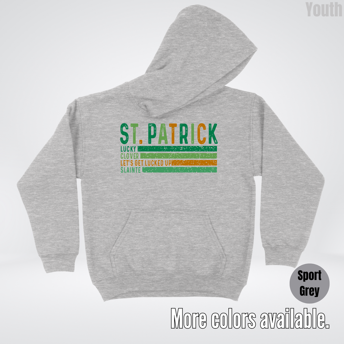St. Patrick's Lucky Clover Let's Get Lucked Up Slainte St. Patrick's Day Youth Hoodie