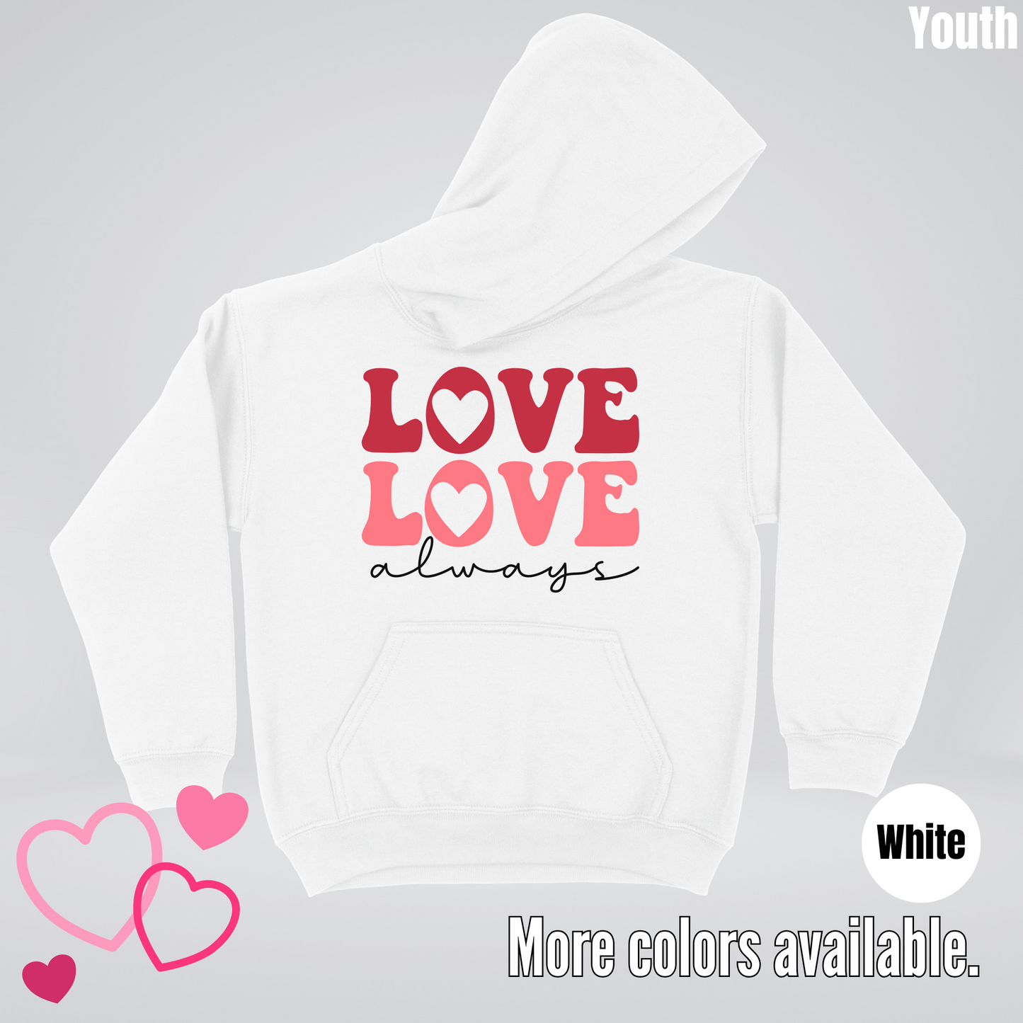 Love Love Always Youth Hoodie