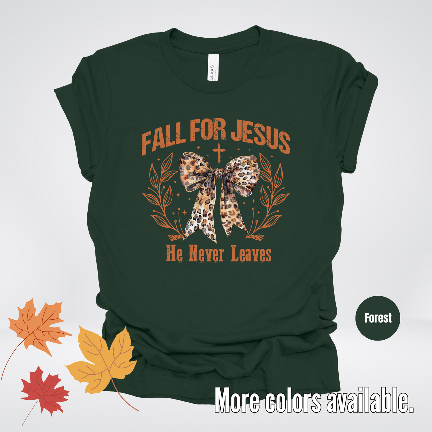 Fall For Jesus He Never Leaves Leopard Print Coquette T-Shirt