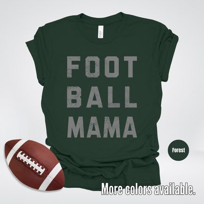 Football Mama Distressed - Gray Design - T-Shirt