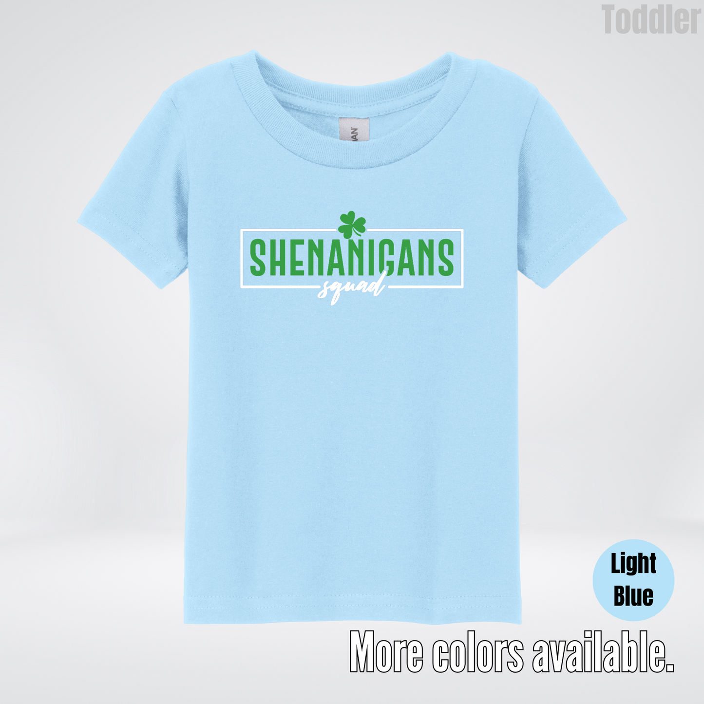 Shenanigans Squad 2 – Saint Patrick’s Day Toddler T-Shirt