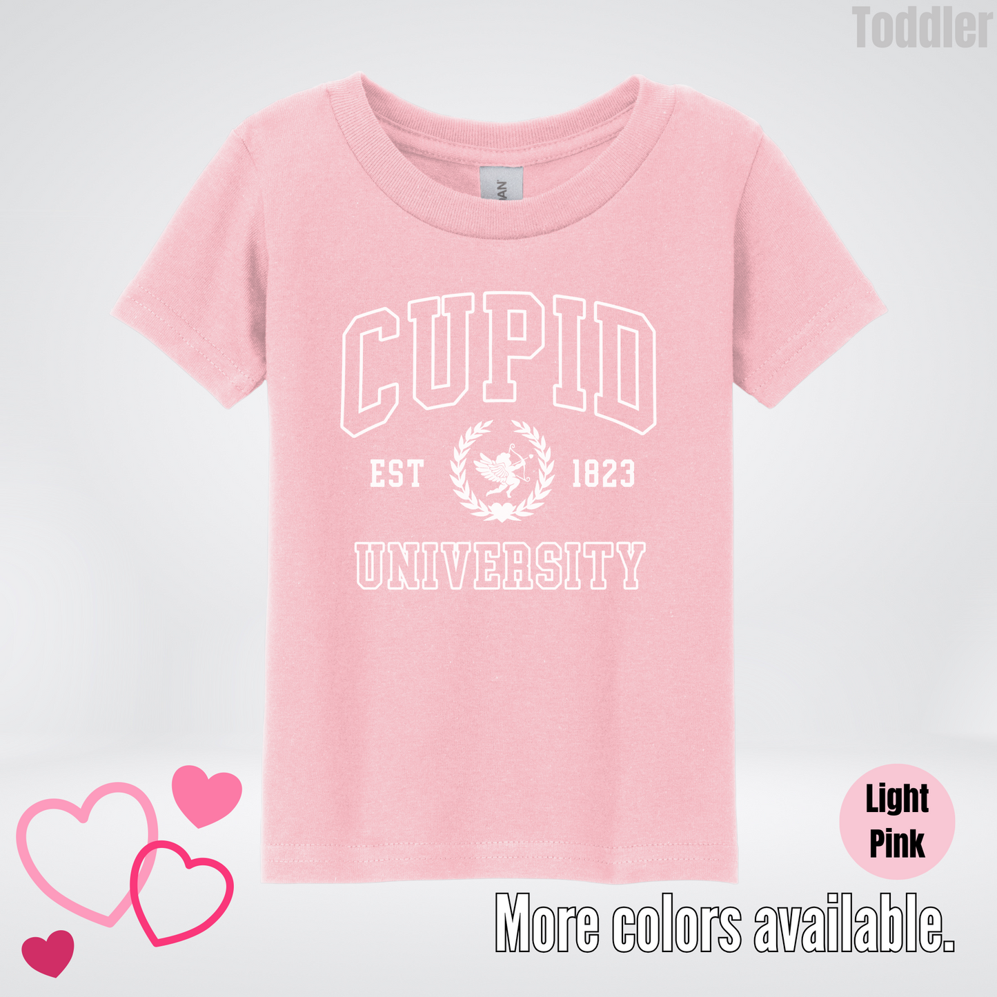 Cupid University Est 1823 White Design Toddler T-Shirt