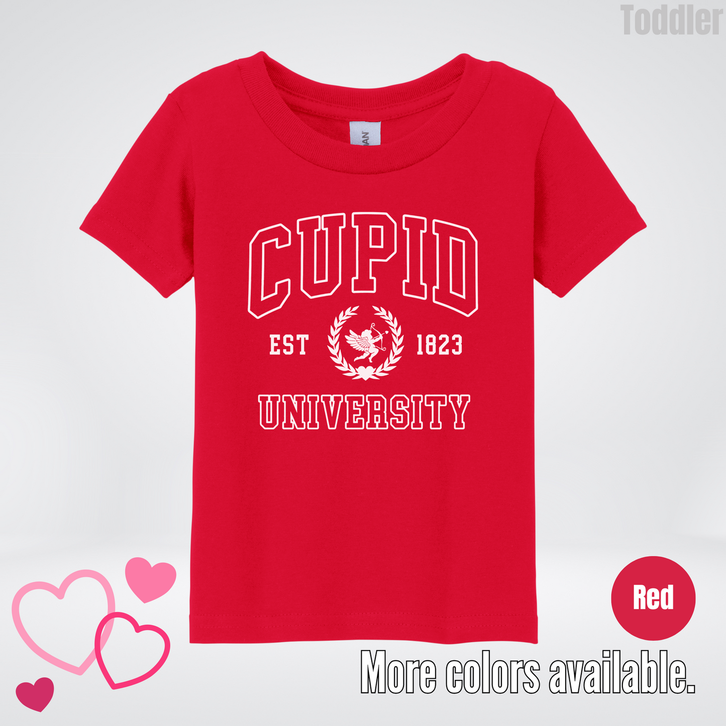Cupid University Est 1823 White Design Toddler T-Shirt