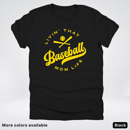 Livin' That Baseball Mom Life - Gold Design - T-Shirt