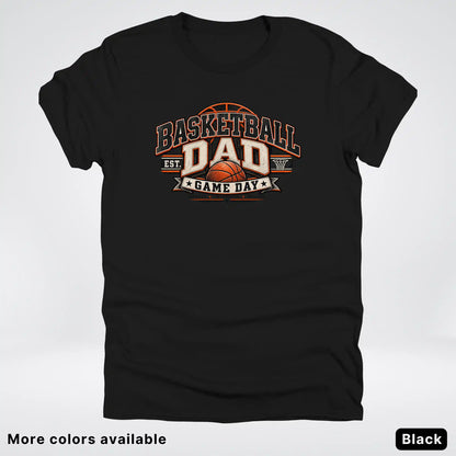 Basketball Dad – Game Day T-Shirt