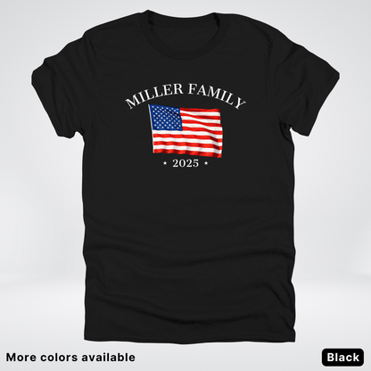 CUSTOM Family Name And Year - 4th Of July T-Shirt