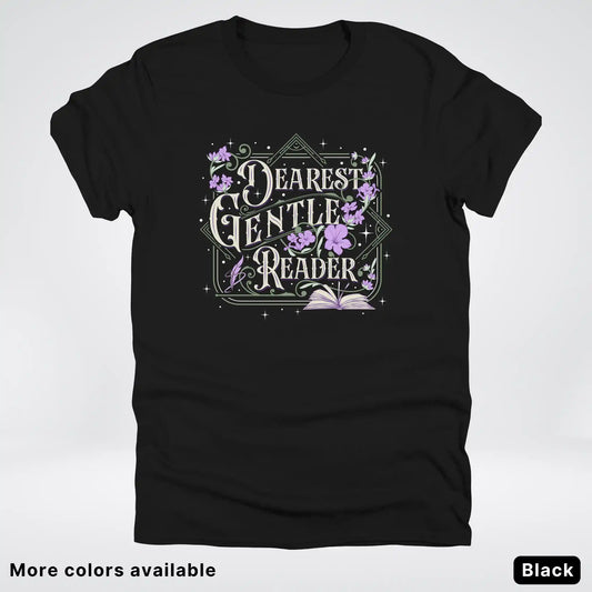 Dearest Gentle Reader – Vintage Floral Book Lover Graphic - T-Shirt