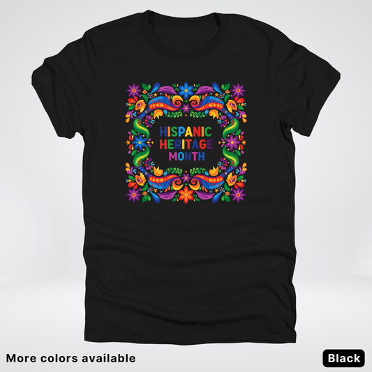 Hispanic Heritage Month T-Shirt