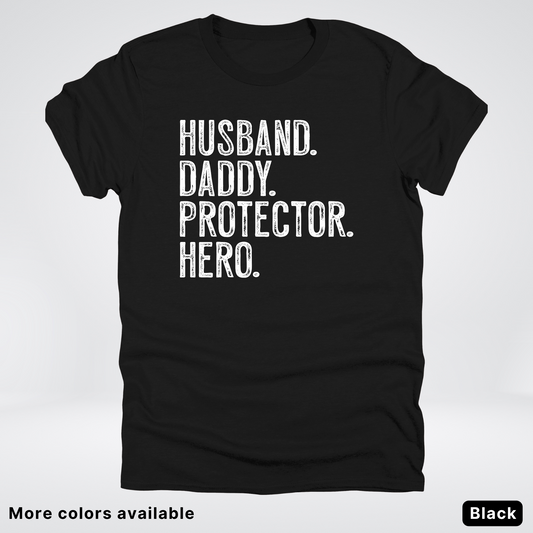 Husband Daddy Protector Hero - White Design – Father’s Day T-Shirt