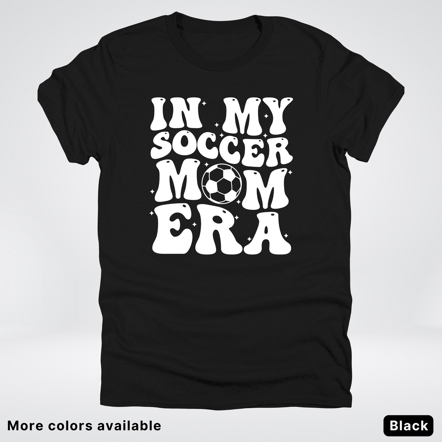 In My Soccer Mom Era T-Shirt