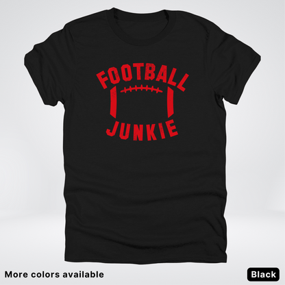 Football Junkie – Red Design - T-Shirt