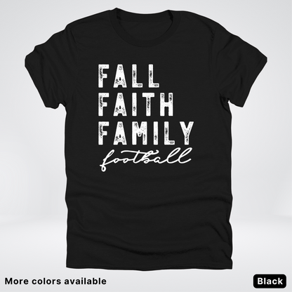 Fall Faith Family – White Design - Football - T-Shirt