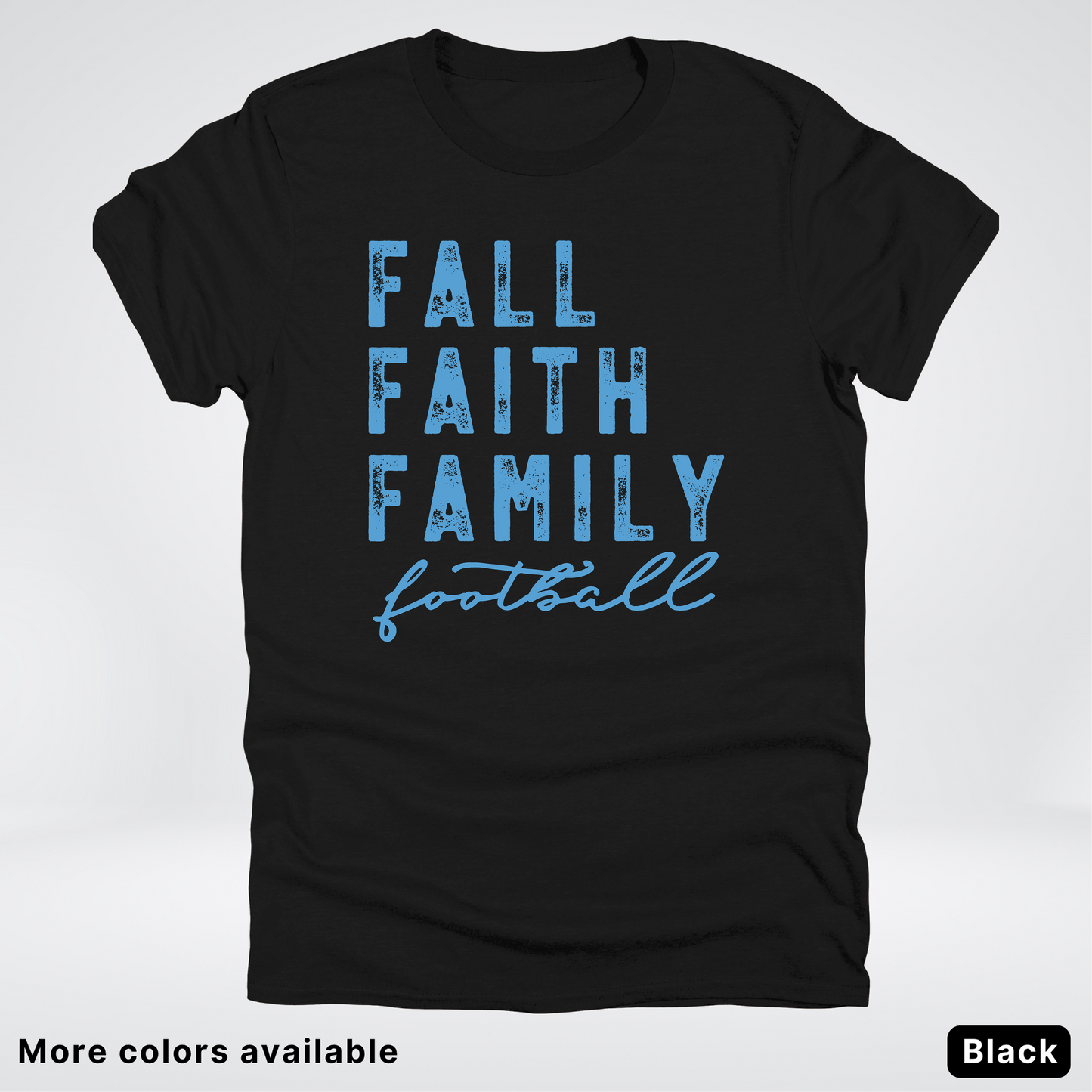 Fall Faith Family – Light Blue Design - Football - T-Shirt
