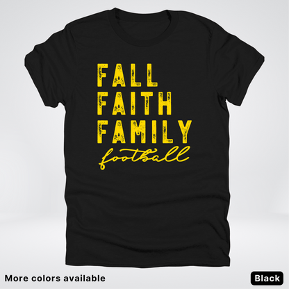 Fall Faith Family – Gold Design - Football - T-Shirt