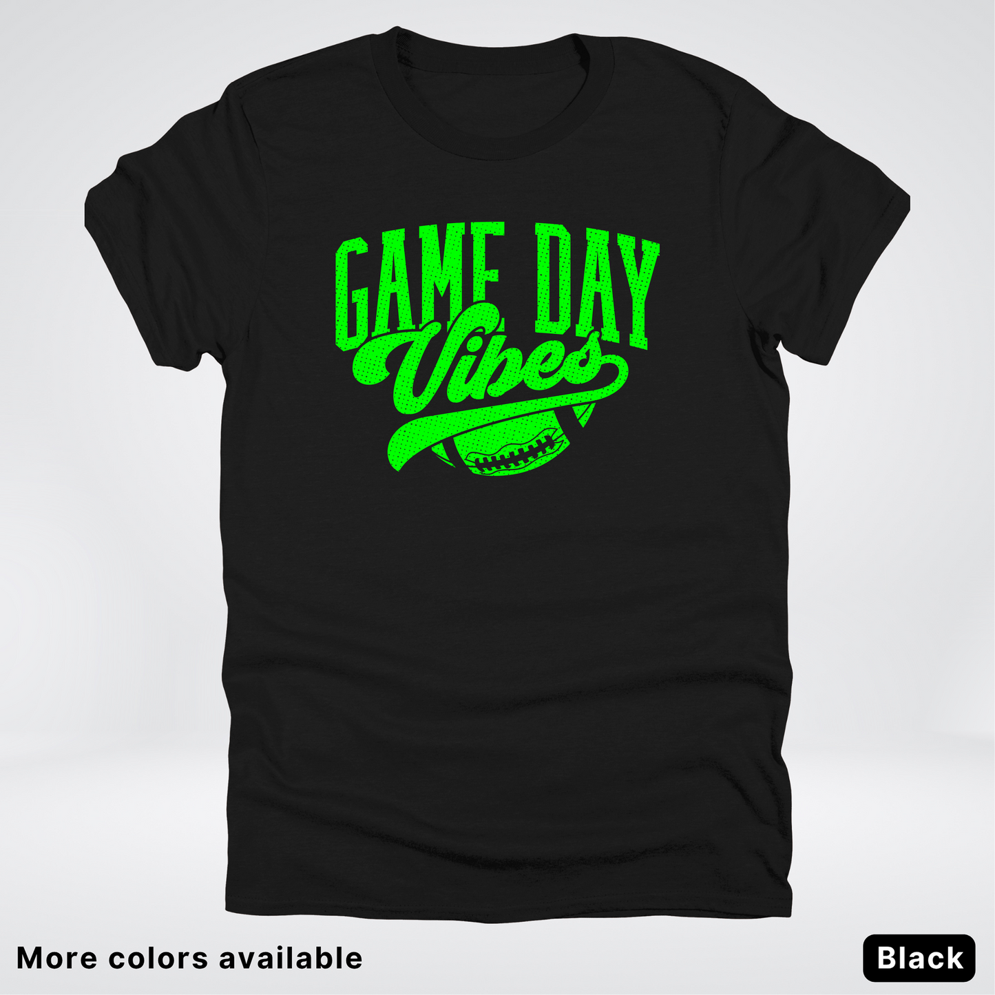 Game Day Vibes - Green Design - Football - T-Shirt