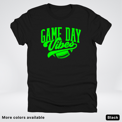 Game Day Vibes - Green Design - Football - T-Shirt