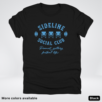 Sideline Social Club Peanut Gallery Football Life – Light Blue Design - T-Shirt