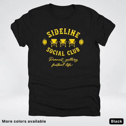 Sideline Social Club Peanut Gallery Football Life - Gold Design - T-Shirt