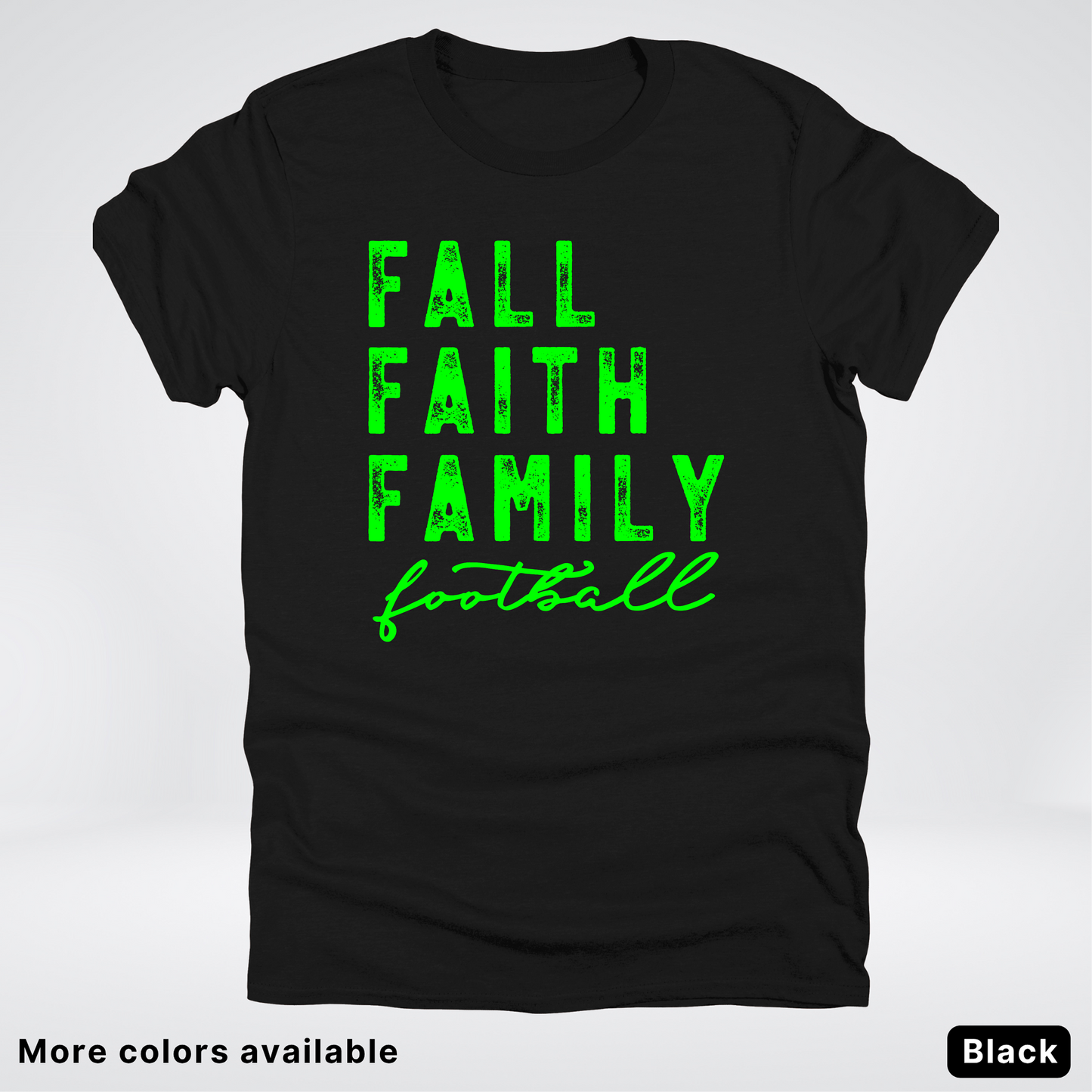 Fall Faith Family – Green Design - Football - T-Shirt