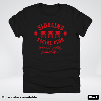 Sideline Social Club Peanut Gallery Football Life - Red Design - T-Shirt