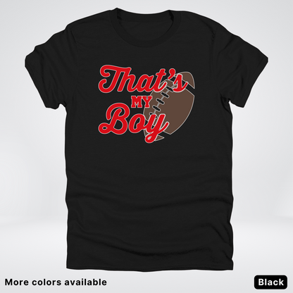 That's My Boy - Red Design - Football - T-Shirt