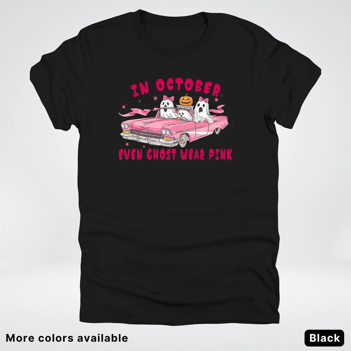 In October Even Ghost Wear Pink Breast Cancer Awareness  T-Shirt